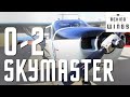 O-2 Skymaster | Behind the Wings