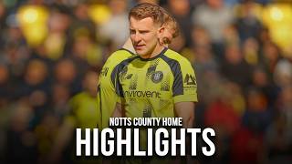 Harrogate Town 0-2 Notts County Highlights