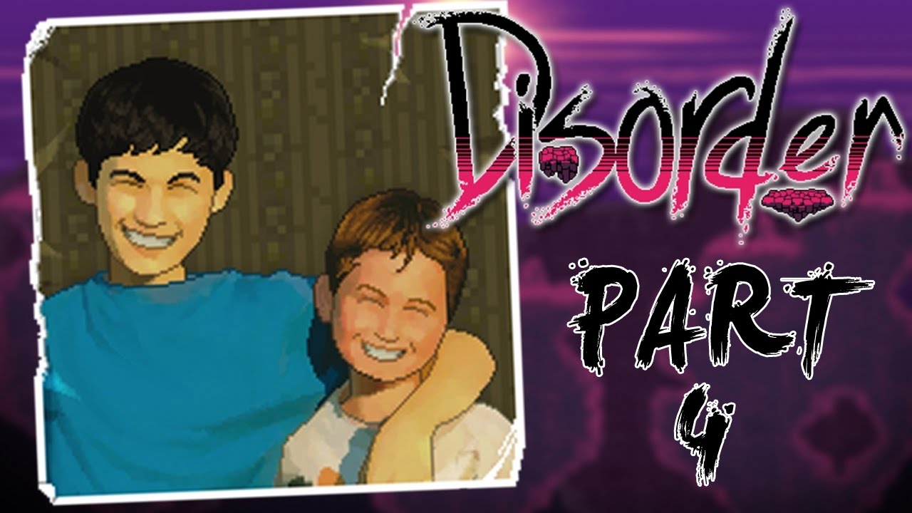 Disorder - Let's Play - Part 4 - [World 4] - "Ending" | DanQ8000