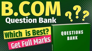 Which Question Bank is best for B.com Exam ? Question Bank लेते समय रखें इन बातों का ध्यान