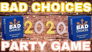 BAD CHOICES PARTY GAME HOW TO PLAY IT
