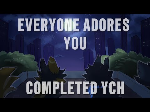 Everyone Adores You - Completed YCH PMV