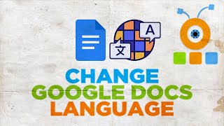 How to Change Google Docs Language