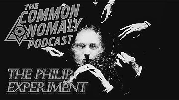 The Philip Experiment