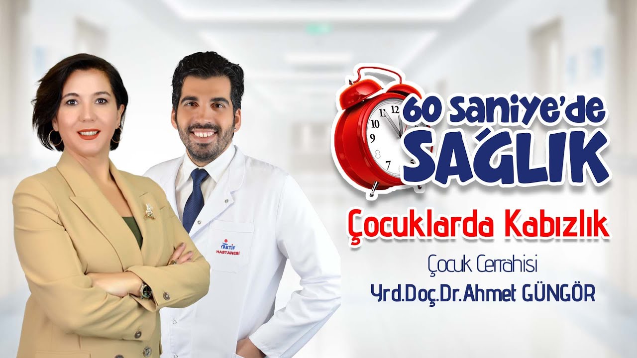 Çocuklarda Kabızlık Tedavisi - Yrd.Doç.Dr.Ahmet GÜNGÖR