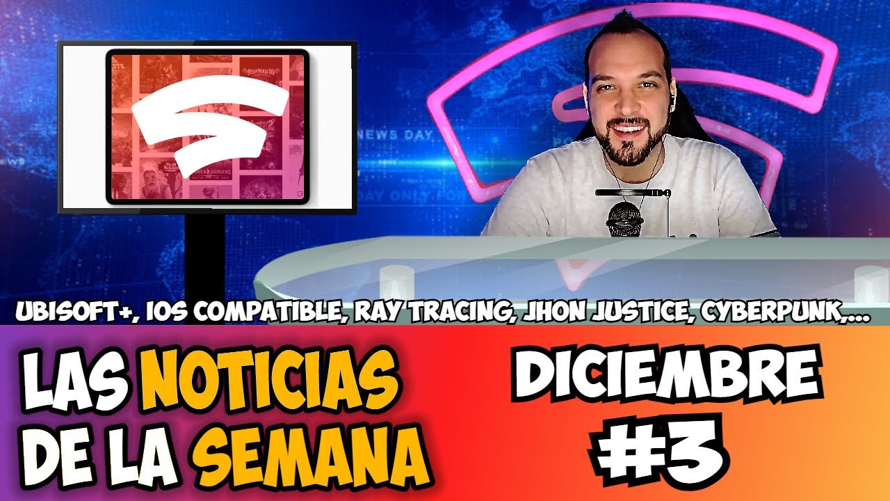 STADIA 📰 Las NOTICIAS de la SEMANA 📰 DICIEMBRE #3 | Stadia Estado