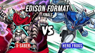 Yu-Gi-Oh! Edison Format Finals: X-Saber Vs Hero Frogs