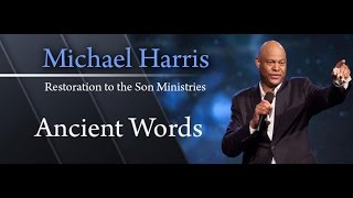 Michael Harris: Ancient Words