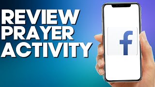 How to Review Prayer Activity on Facebook Lite App screenshot 3