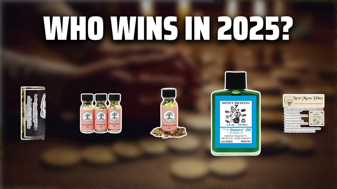 The Top 5 Best Money Drawing Oil in 2025 - Must Watch Before Buying!