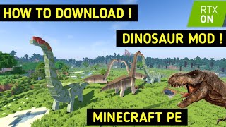 HOW TO DOWNLOAD DINOSAUR MOD IN MINECRAFT PE | FOR ANDROID WITH RTX ON screenshot 2