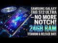 Samsung Galaxy Tab S12 Ultra - NO MORE NOTCH! 24GB RAM, Titanium &amp; Release Date
