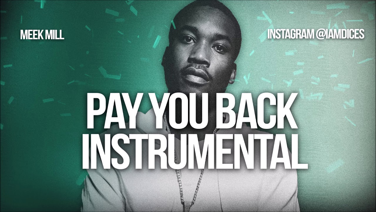Meek Mill Pay You Back Ft 21 Savage Instrumental Prod By Dices 