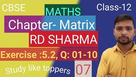 Class12|| Matrix||ncert solution||Rd sharma||ex: 5.2