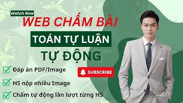 Web chấm tự luận Toán hoàn toàn tự động