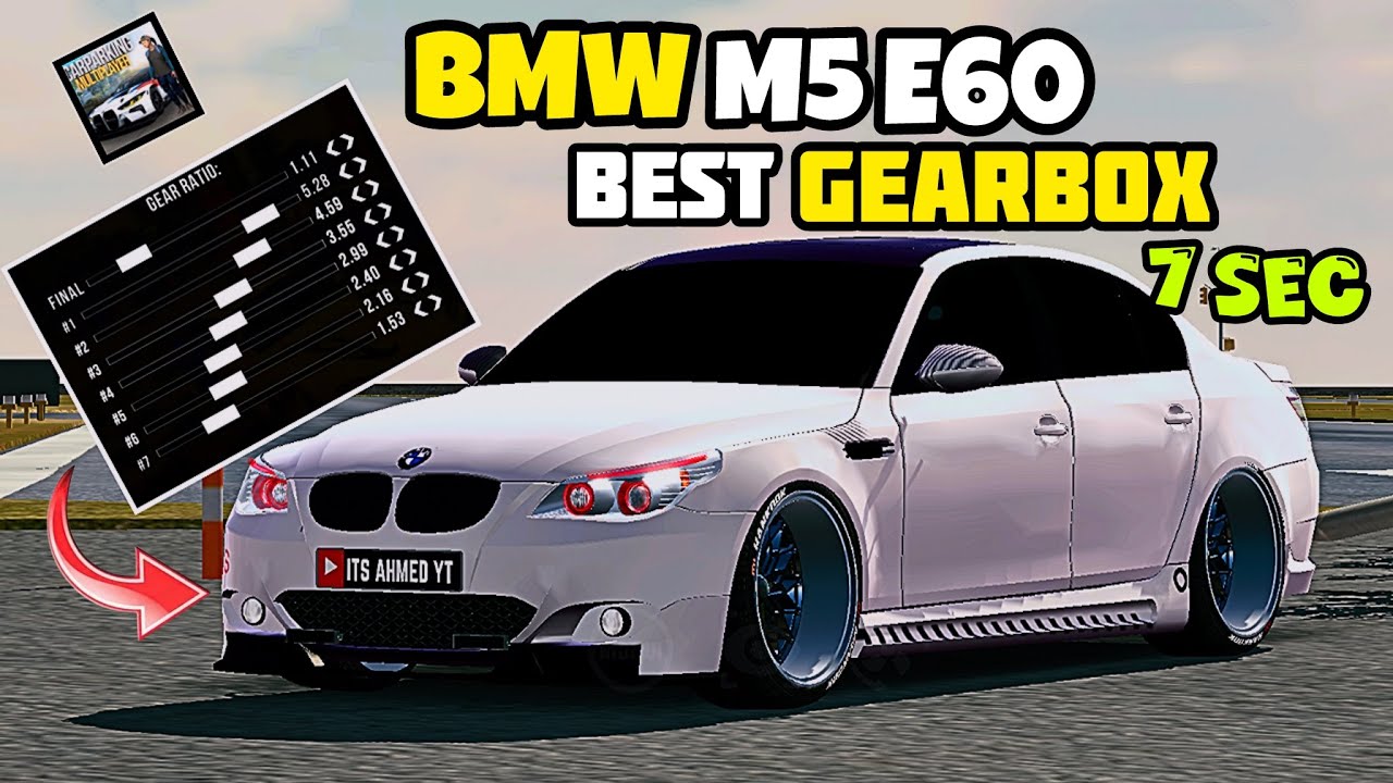 BMW M5 E60 BEST GEARBOX SETTING CAR PARKING MULTIPLAYER - YouTube