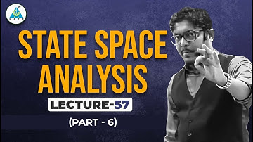 Lec 57 | State Space Analysis (Part 6) | Control System || by Umesh Dhande Sir