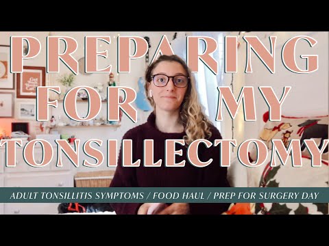 TONSILLECTOMY SERIES | adult chronic tonsillitis, POST OP food haul, preparing for surgery & more!