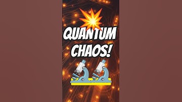 THE STRANGE SCIENCE BEHIND QUANTUM CHAOS! ⚛️