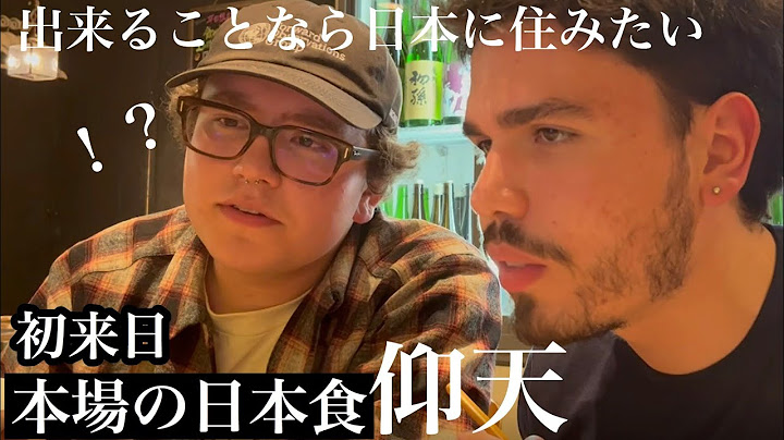 初来日で念願の日本食を食べまくる！