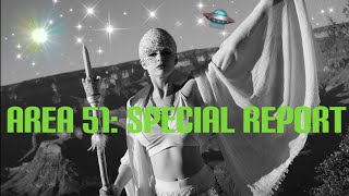 Area 51 Special Report "Lets See Them Aliens"