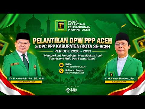 Rakorwil dan Pelantikan DPW PPP Aceh &amp; DPC Se-Aceh Periode 2026-2031