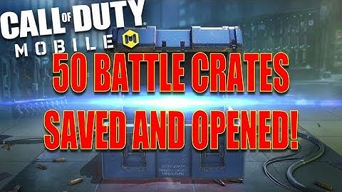 Opening up 50 Battle Crates! - Call of Duty Mobile