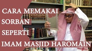 Download Lagu Cara Menggunakan Sorban Arab Saudi MP3