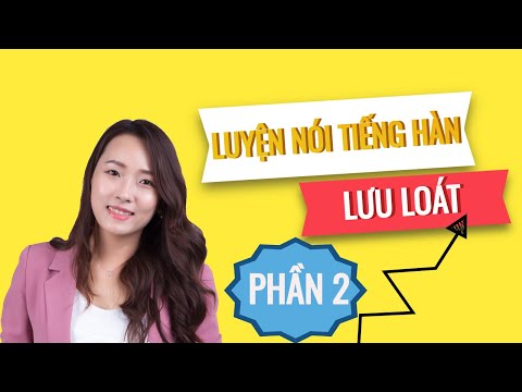 Video Luyện Nói Tiếng Hàn Lưu Loát Và Tự Nhiên Như Người Hàn... - YouTube