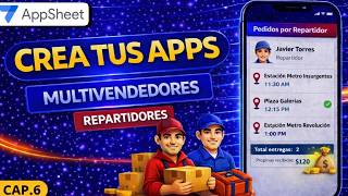 Crea tu app en appsheet ventas y reparto marketplace facebook multivendedor.Cap 6