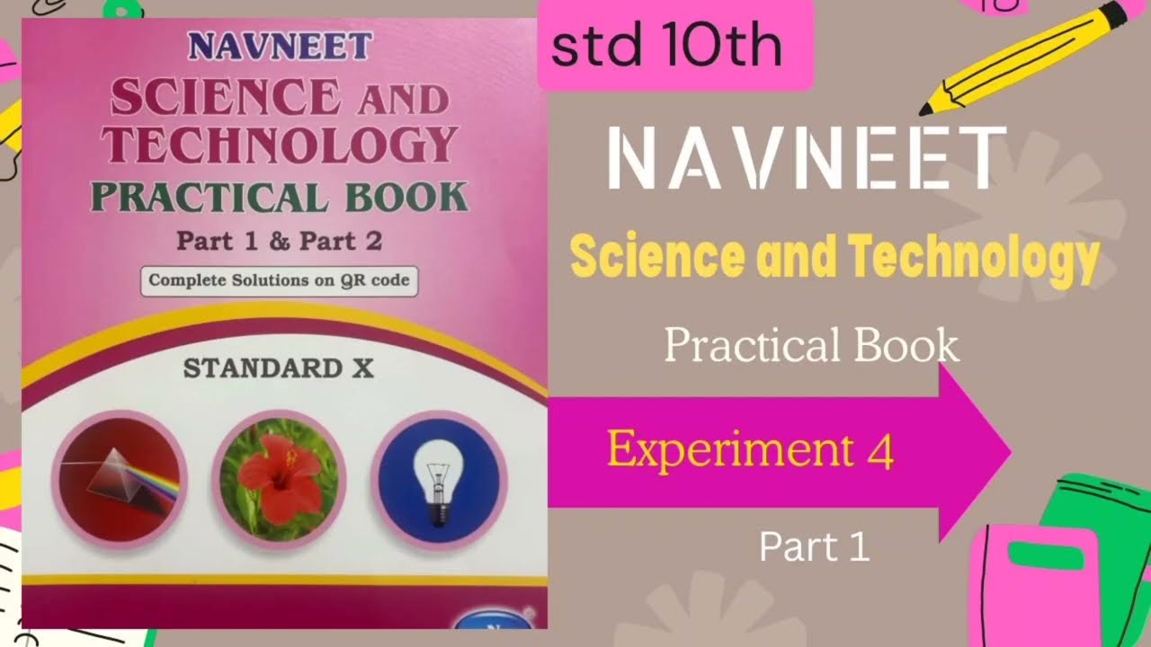 Std 10th science and technology part1 Navneet practical book 