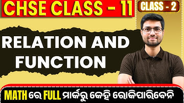 CHSE CLASS - 11 || RELATION AND FUNCTION (Part-2) || #bidyasagarclasses_chse