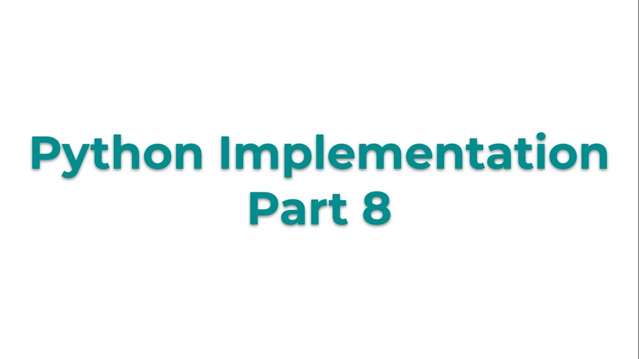 Python Implementation Part 8 | Python BootCamp | AI BootCamp - YouTube