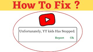 Unfortunately,YT kids Has Stopped Error in Android - YT kids Not Open Problem | AllTechapple screenshot 3