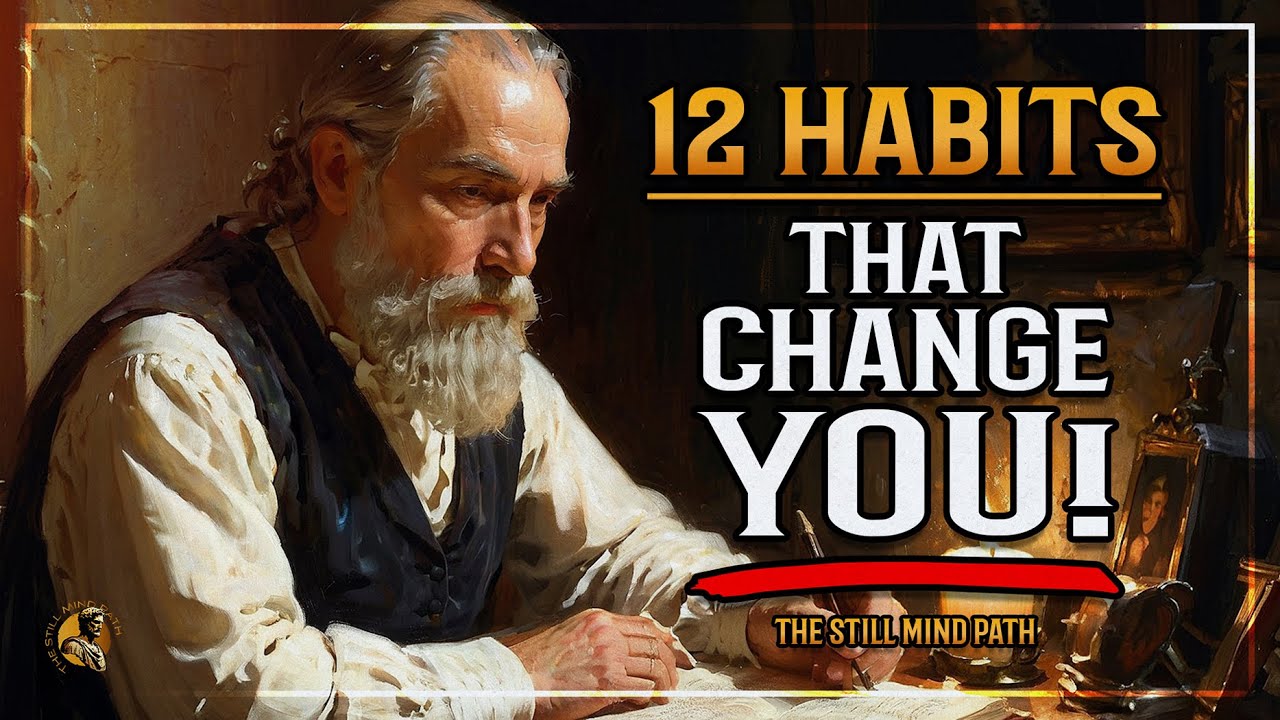 12 Daily Stoic Habits That Change Your Life | Stoic Wisdom - YouTube