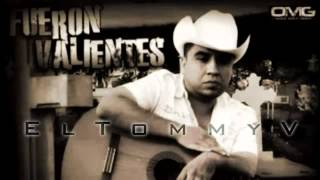 Fueron Valientes - O Su Torbellino