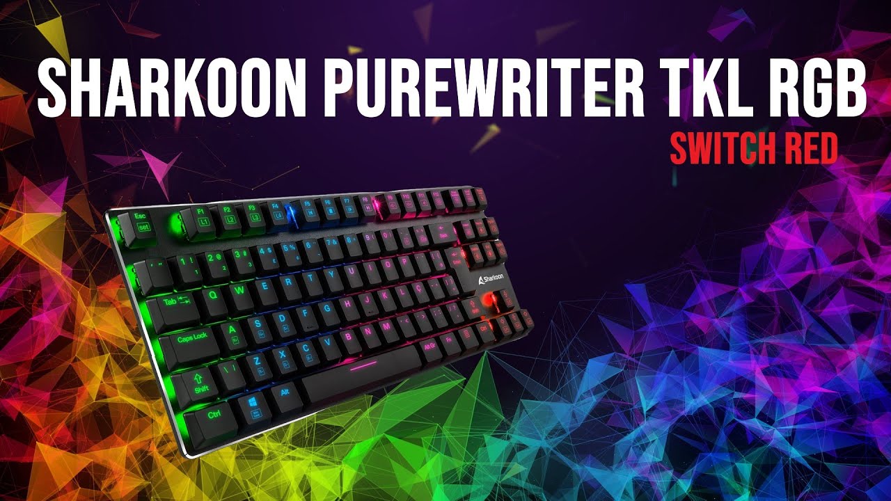 UNBOXING TECLADO MECÂNICO SHARKOON PUREWRITER TKL RGB