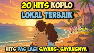 “TOP 20 Koplo Lokal — Playlist Romantis yang Bikin Ketagihan!”