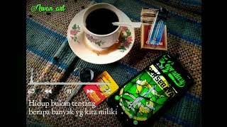 Story wa | Syukuri apa yg ada