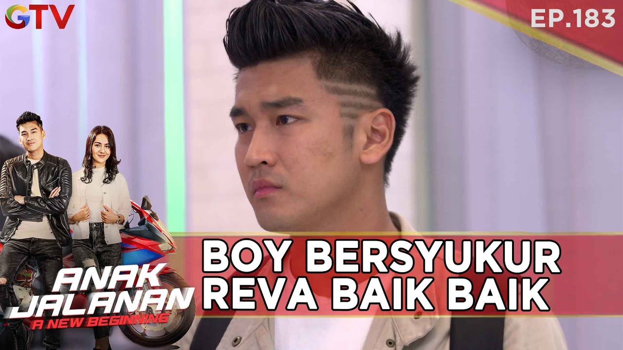 BOY BERSYUKUR MELIHAT REVA BAIK BAIK SAJA - ANAK JALANAN