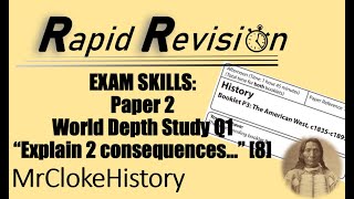 GCSE History Exam Skills - Edexcel Paper 2 World Study Q1 "Explain two consequences..." 8 marks