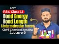 Chapter 3 (Lec28 -6) 1st Year Chemistry Intermolecular force Bond Energy Bond Length