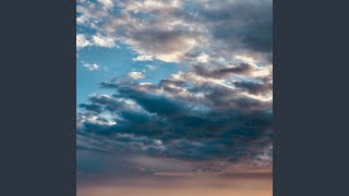 Clouds Passing by (& A Sunset Outside)