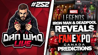 MAXIMUM DEADPOOL REVEALED + MARVEL LEGENDS FANEXPO PREDICTIONS - Dan Who Live #252