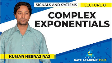 Signals and Systems | Module 1 | Complex Exponentials (Lecture 8)