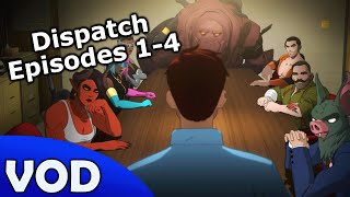 Playing Dispatch Episodes 1-4 (Invisigal Truther)