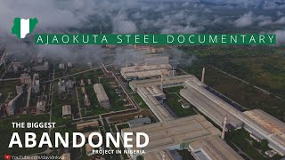 What really happened to Nigeria Billion dollar steel company