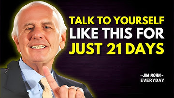 Praat 21 dagen lang zo tegen jezelf | Jim Rohn Motivatie