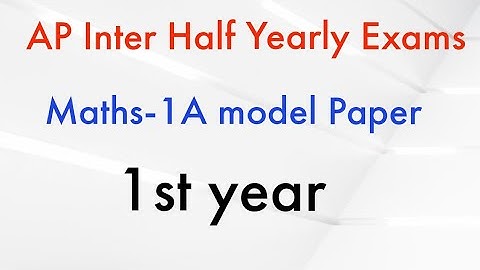 Ap inter Maths-1A Half yearly Exam Model paper ||Ap Inter 1st year Maths-1A Model paper halfyearly