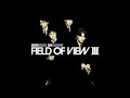FIELD OF VIEW - 君がいないだけ